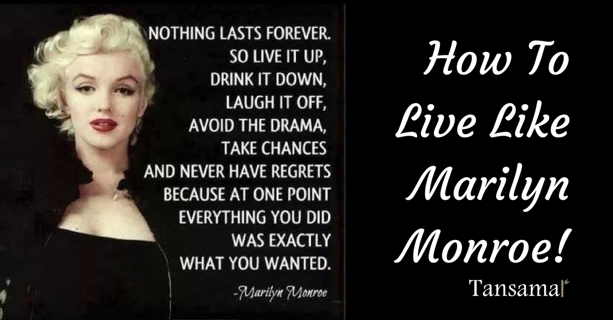 How To Live Like Marilyn Monroe!