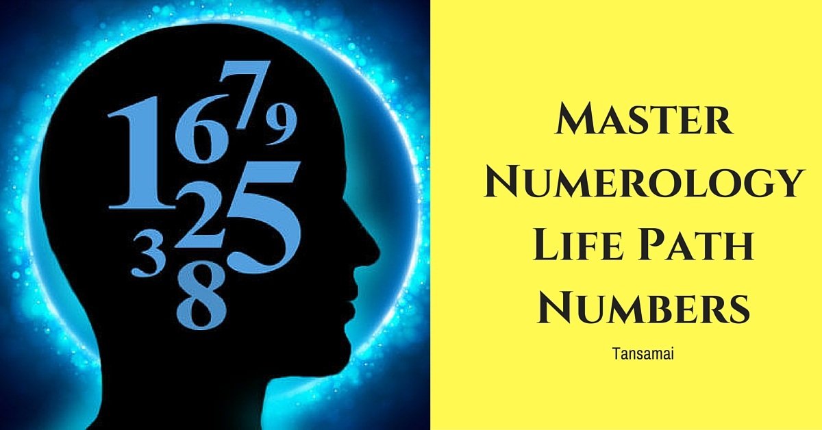 Master Numerology Life Path Numbers